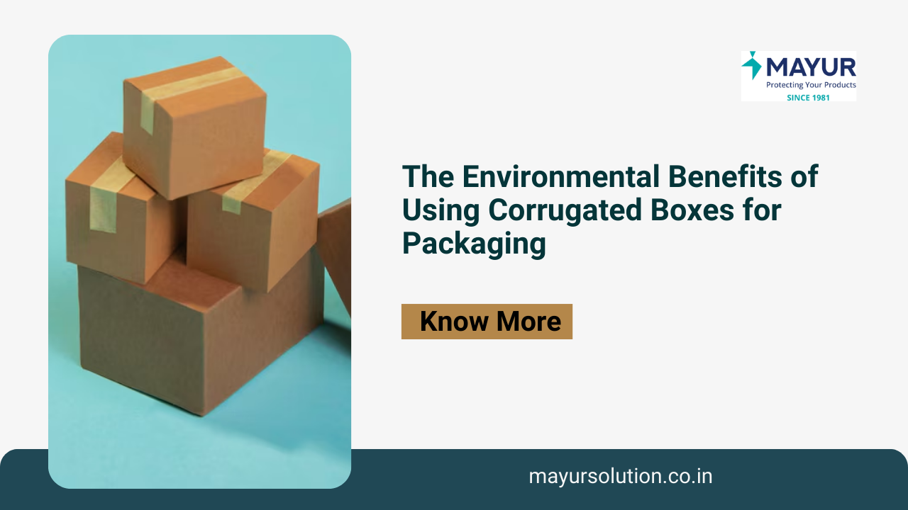 The Environmental Benefits of Using Corrugated Boxes for Packaging